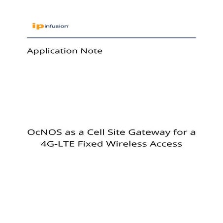IP Infusion Application Note for 4G LTE Fixed Wireless Access