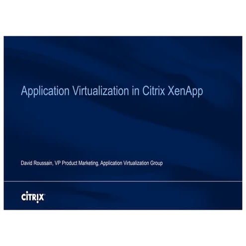 Application Virtualization in Citrix XenApp