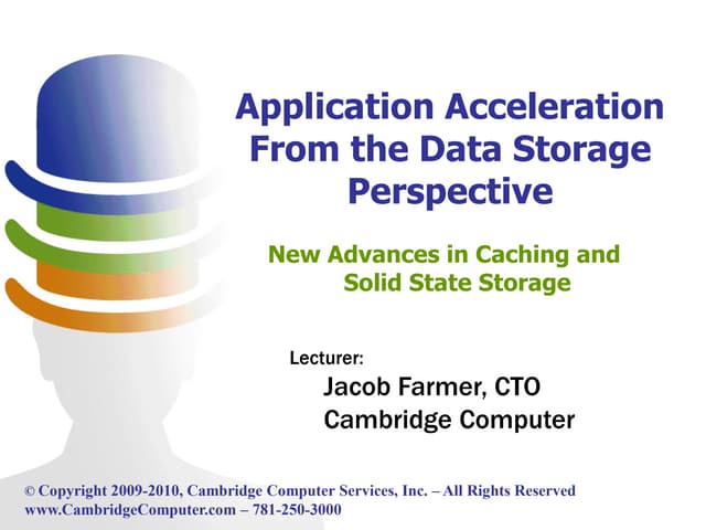 Application acceleration from the data storage perspective