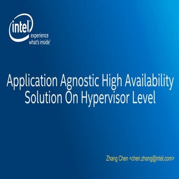 XPDDS19: Application Agnostic High Availability Solution On Hypervisor Level ...