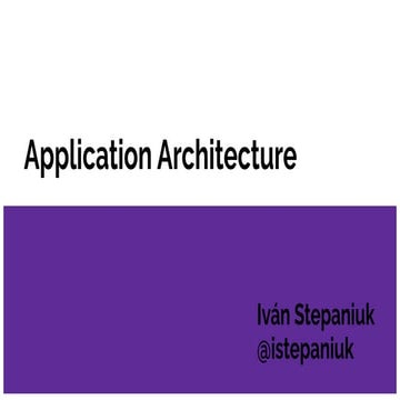 Application architecture