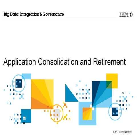 Application Consolidation and Retirement