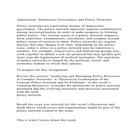 Policy networks are a prevalent feature of democratic governance. Th.docx