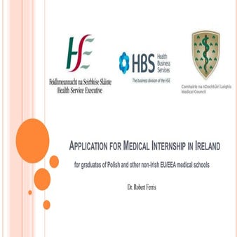 Application for Medical Internship in Ireland for Graduates of Polish and Oth...