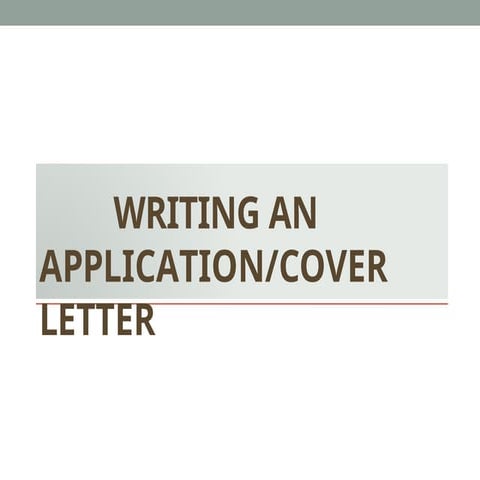 Writing an Effective Application/Cover Letter.pptx