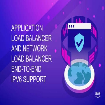 Application Load Balancer and Network Load Balancer end-to-end IPv6 support