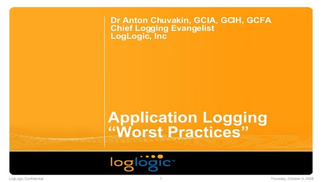 Application Logging Good Bad Ugly ... Beautiful?