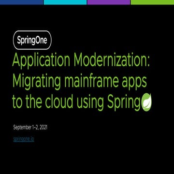 Application Modernization: Migrating Mainframe Apps to the Cloud Using Spring