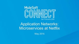 Application Networks: Microservices and APIs at Netflix