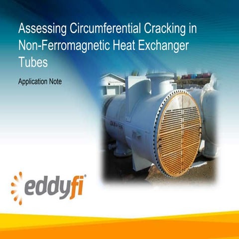 Assessing Circumferential Cracking in Non-Ferromagnetic Heat Exchanger Tubes