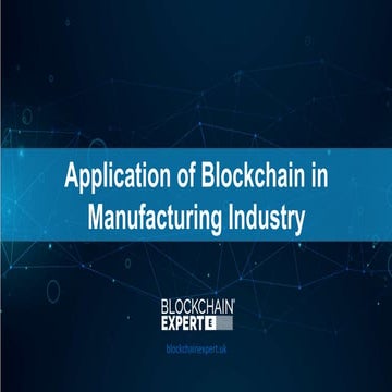 Application of blockchain in manufacturing industry