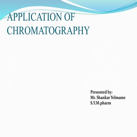 Application of chromatography