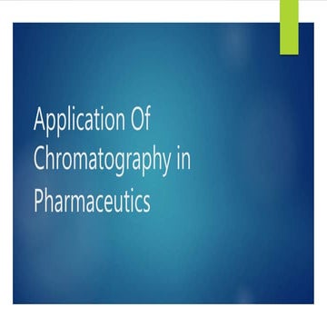 Application of chromatography in pharmaceutics