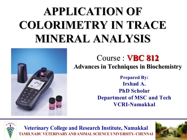 APPLICATION OF COLORIMETRY IN TRACE MINERAL ANALYSIS