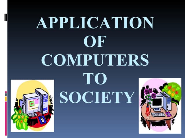 Application Of Computers
