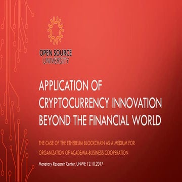 Application of cryptocurrency innovation beyond the financial world