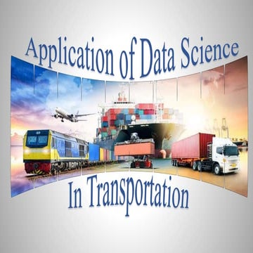 Application of Data Science in Transportation.pptx