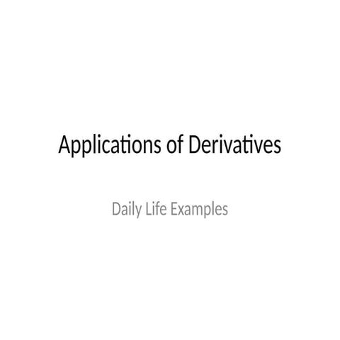 Application_of_Derivatives_Daily_Life.pptx