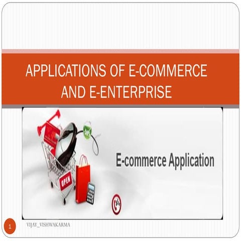 Application of E-COMMERCE & E-ENTERPRISE