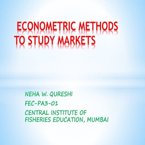 Econometric methods to study markets