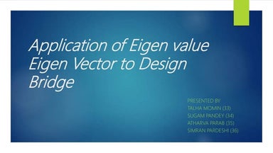 Application of eigen value eigen vector to design