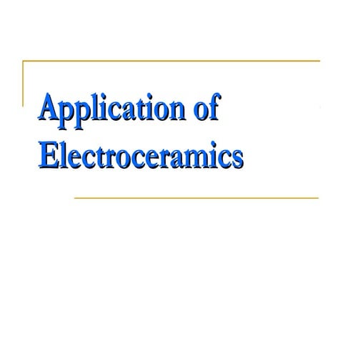 Application of electroceramics