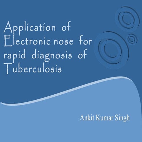 Application  of  electronic nose  for  rapid  diagnosis  of tuberculosis