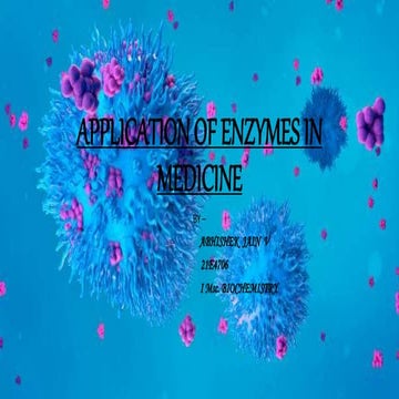 APPLICATION OF ENZYMES IN MEDICINE.pptx