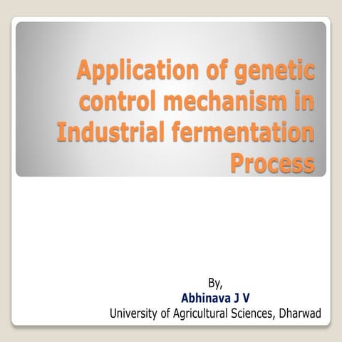 Application of genetic control mechanism in industrial fermentation process