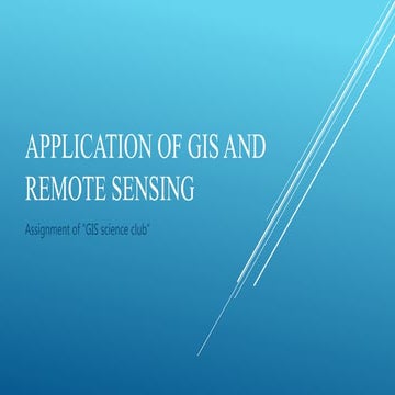Application of GIS and Remote Sensing