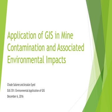Application of GIS in Mine Contamination and Associated Environmental Impacts