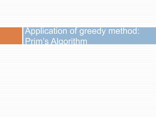 Application of greedy method prim