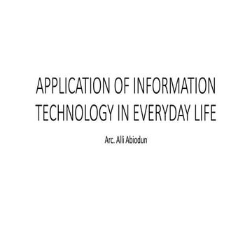 Application of information technology in everyday life