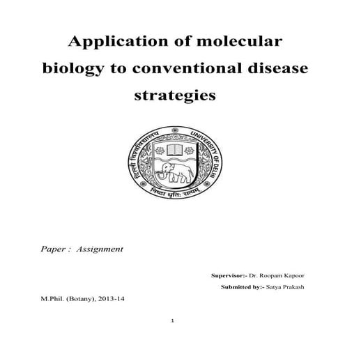 Application of molecular biology to conventional disease strategies ( M.Phil ...