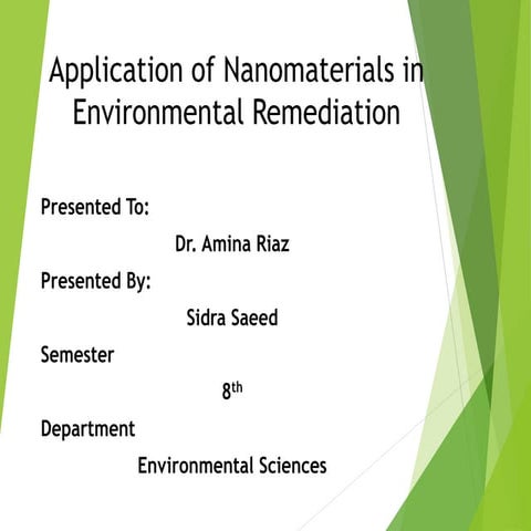 Application of nanomaterials in environmental remediation