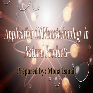 Application of Nanotechnology in Natural Products