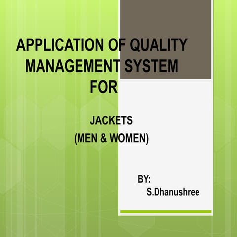 Application of quality management system