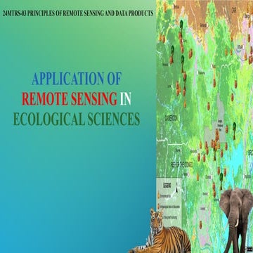 APPLICATION OF REMOTE SENSING IN ECOLOGICAL SCIENCES