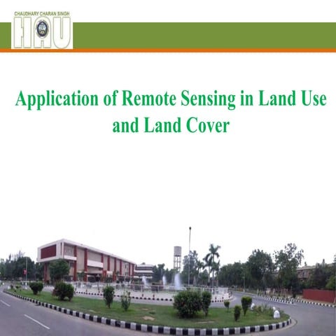 Application of Remote Sensing in Land Use and Land Cover.ppt
