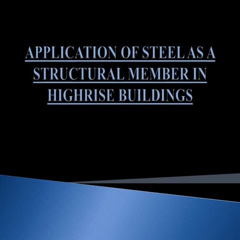 Steel in Highrise building : Application 