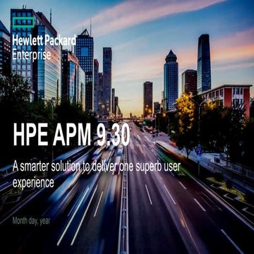 Application Performance Management 9.30 HPE whats new | 360 View