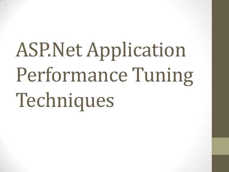 Application Performance Tuning Techniques