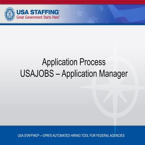 APPLICATION PROCESS for USAJOBS