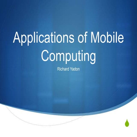 Mobile Computing and its Advantages, Disadvantages and Applications | PPTX