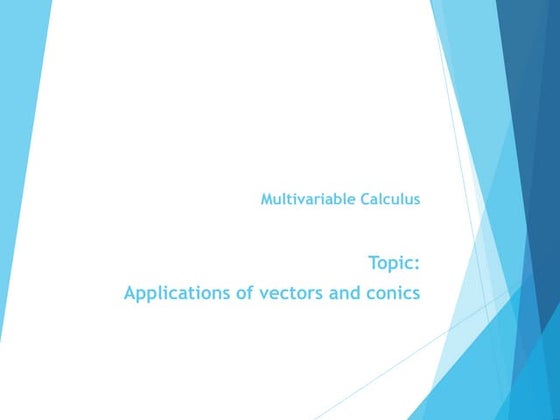 Applications of conic and vectors