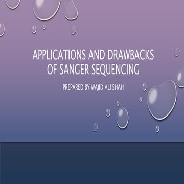 Applications and drawbacks of sanger sequencing