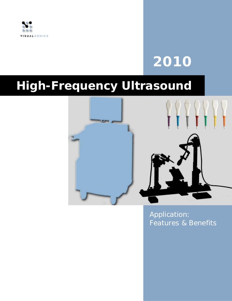 HighFrequency Ultrasound Application Features & Benefits