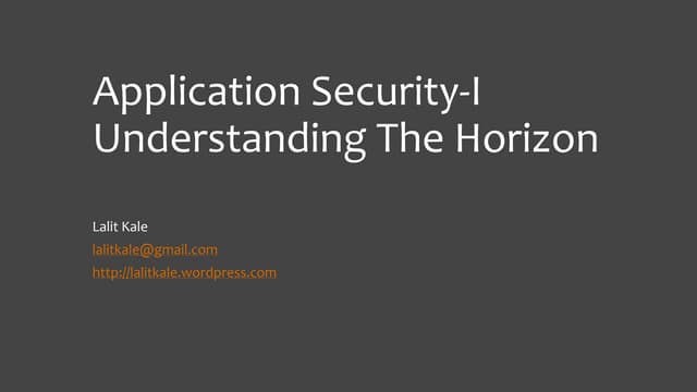 Application Security-Understanding The Horizon