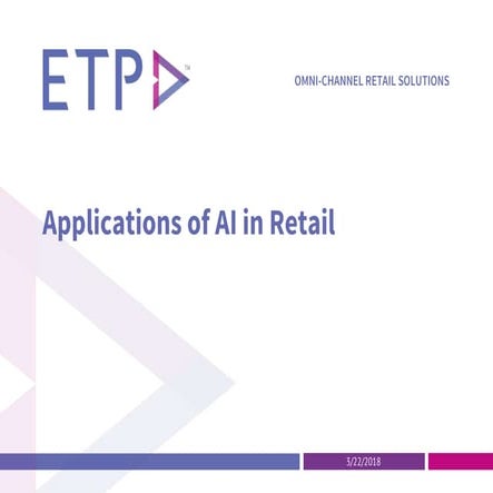 Applications of Artificial Intelligence (AI) in Retail Business