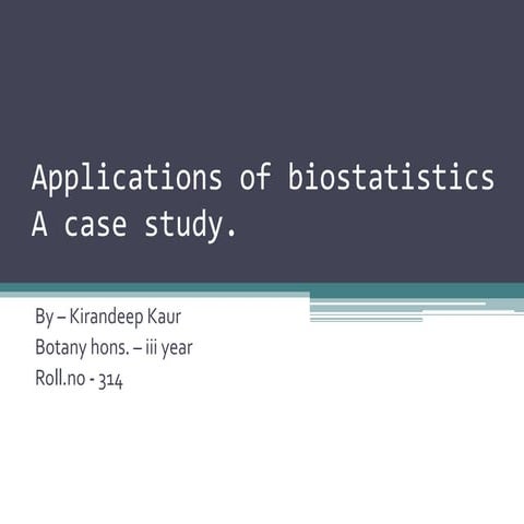 Applications of biostatistics